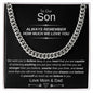 To Our Son Always Remember Cuban Link Chain