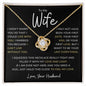 To My Wife I May Not Have Been Your First Blk The Love Knot