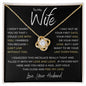 To My Wife I Didn't Marry You Gold Love Knot