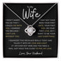 To My Wife I May Not Have Been Your First Blk The Love Knot