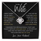 To My Wife I Didn't Marry You Gold Love Knot