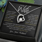 To My Wife I Didn't Marry you So That I Could Gld Heart