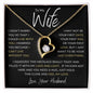 To My Wife I Didn't Marry you So That I Could Gld Heart