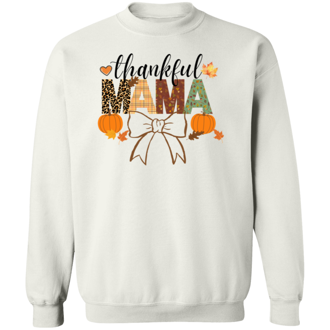 Thankful Mama T-shirt/ Sweatshirt/ Hoodie