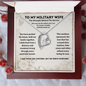 To My Military Wife Heart Necklace – The Strength Behind the Service Gift