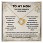 To My Mom Military Necklace – The First Strength I Ever Knew Gift