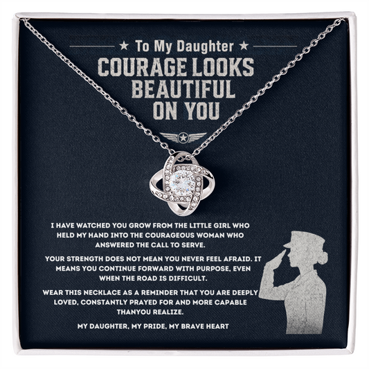 To My Daughter Courage Looks Beautiful on You Necklace – Military Service Gift from Mom or Dad