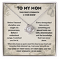To My Mom Military Necklace – The First Strength I Ever Knew Gift