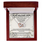 To My Military Wife Necklace – The Strength Behind the Service Love Knot Gift