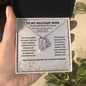 To My Military Wife Heart Necklace – The Strength Behind the Service Gift