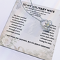 To My Military Wife Heart Necklace – The Strength Behind the Service Gift