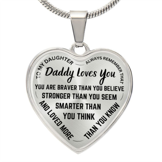 To My Daughter Engraved Heart Daddy Loves You