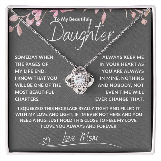To My Beautiful Daughter Love Mom Someday When The Pages Of My Life End