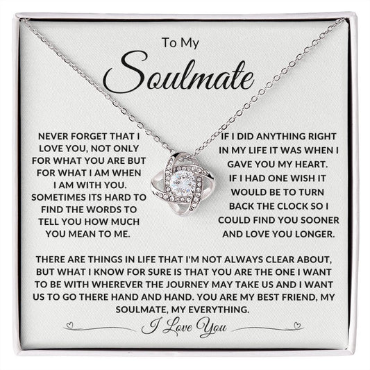 To My Soulmate If I Did Anything Right In My Life WH