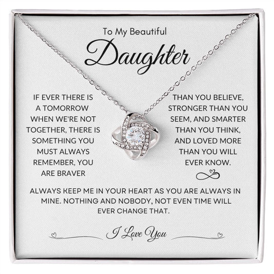 To My Beautiful Daughter If Ever There Is A Tomorrow