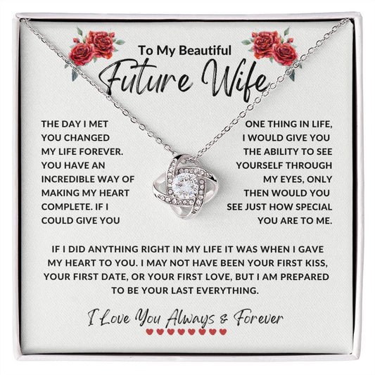 To My Beautiful Future Wife The Day I Met You